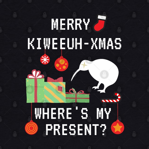 Funny Merry Kiwi Christmas, Where's My Present? Kiwi New Zealand Christmas Celebration Xmas by Mochabonk